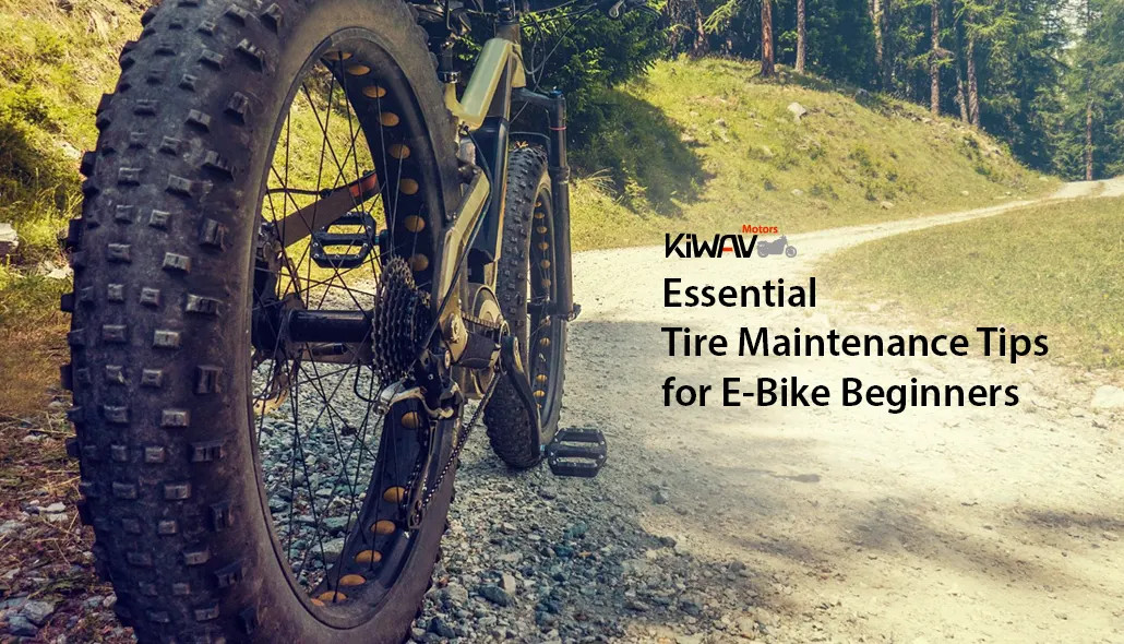Essential Tire Maintenance Tips for E-Bike Beginners