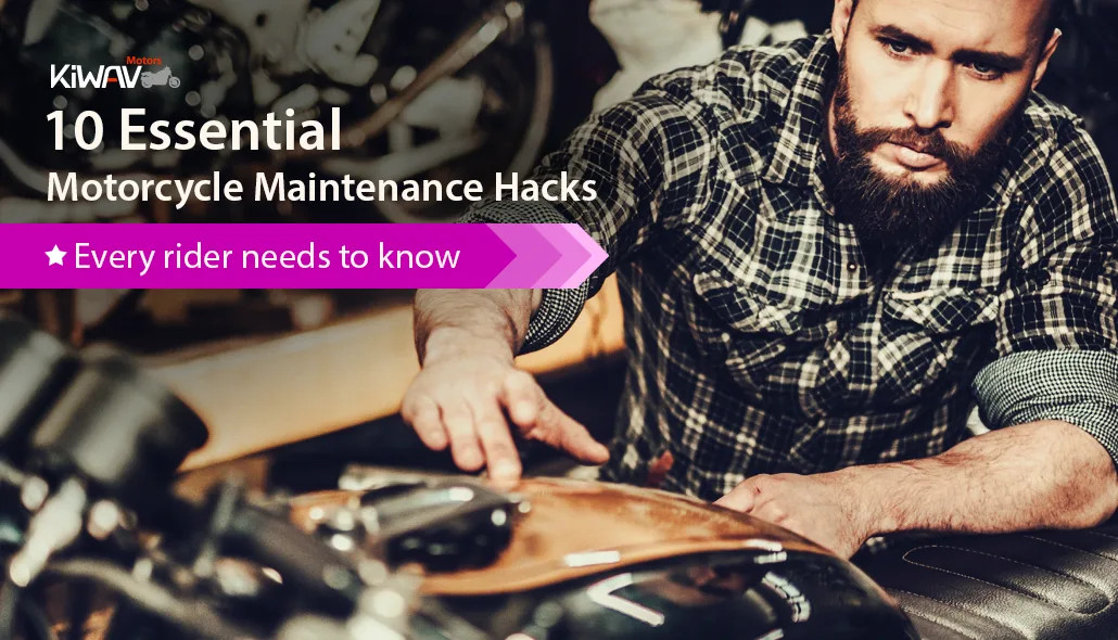 10 Essential Motorcycle Maintenance Hacks Every Rider Needs to Know