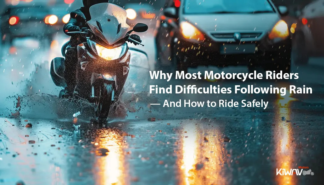 Why Most Motorcycle Riders Find Difficulties Following Rain—And How to Ride Safely