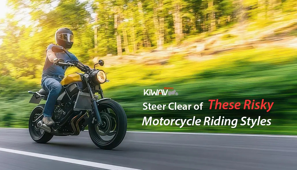 Steer Clear of These Risky Motorcycle Riding Styles 