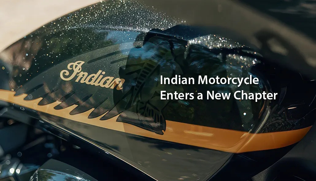 Indian Motorcycle Enters a New Chapter — What the Industry Says vs. What Riders Think