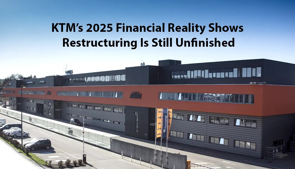 KTM’s 2025 Financial Reality Shows Restructuring Is Still Unfinished