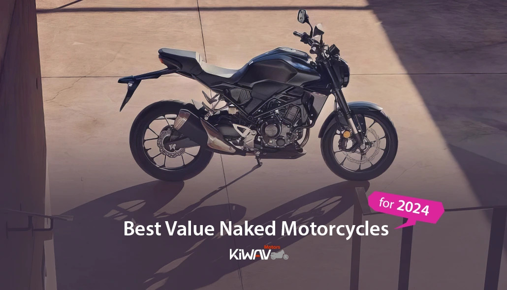 Best Value Naked Motorcycles for 2024