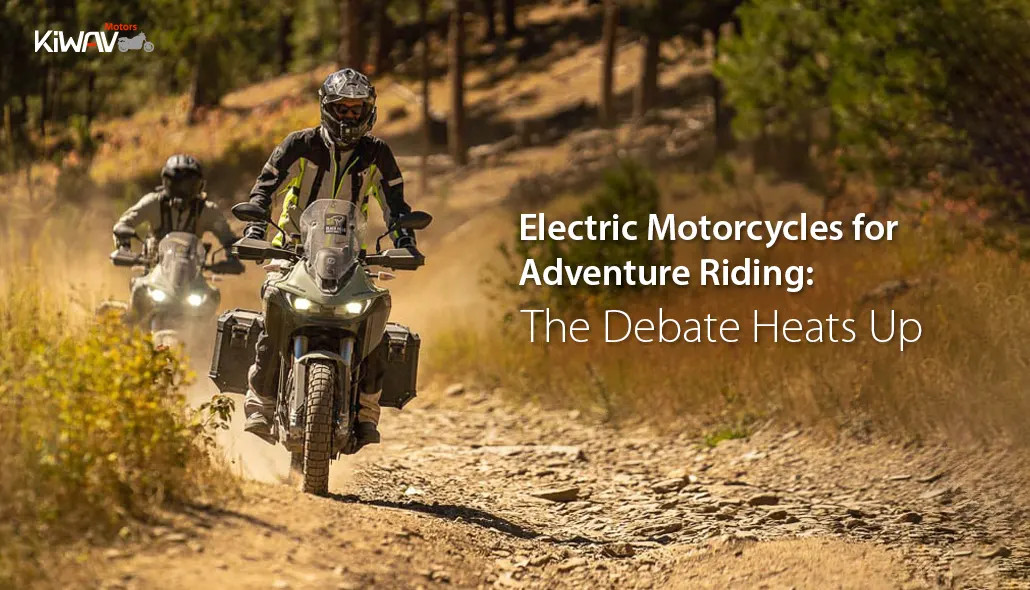 Electric Motorcycles for Adventure Riding: The Debate Heats Up